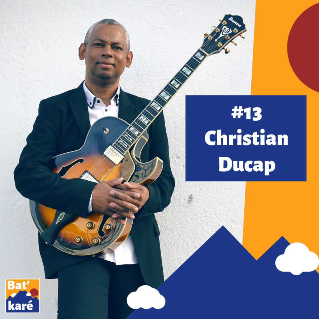Christian Ducap sur Bat' karé podcast Ile de La Réunion